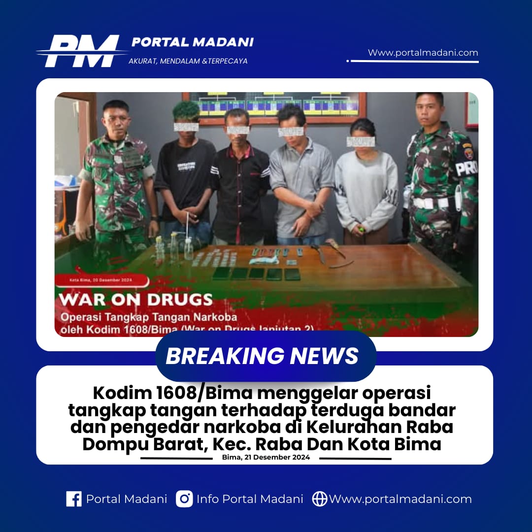 Kodim 1608/Bima menggelar operasi tangkap tangan terhadap terduga bandar dan pengedar narkoba di Kelurahan Raba Dompu Barat, Kec. Raba Dan Kota Bima.