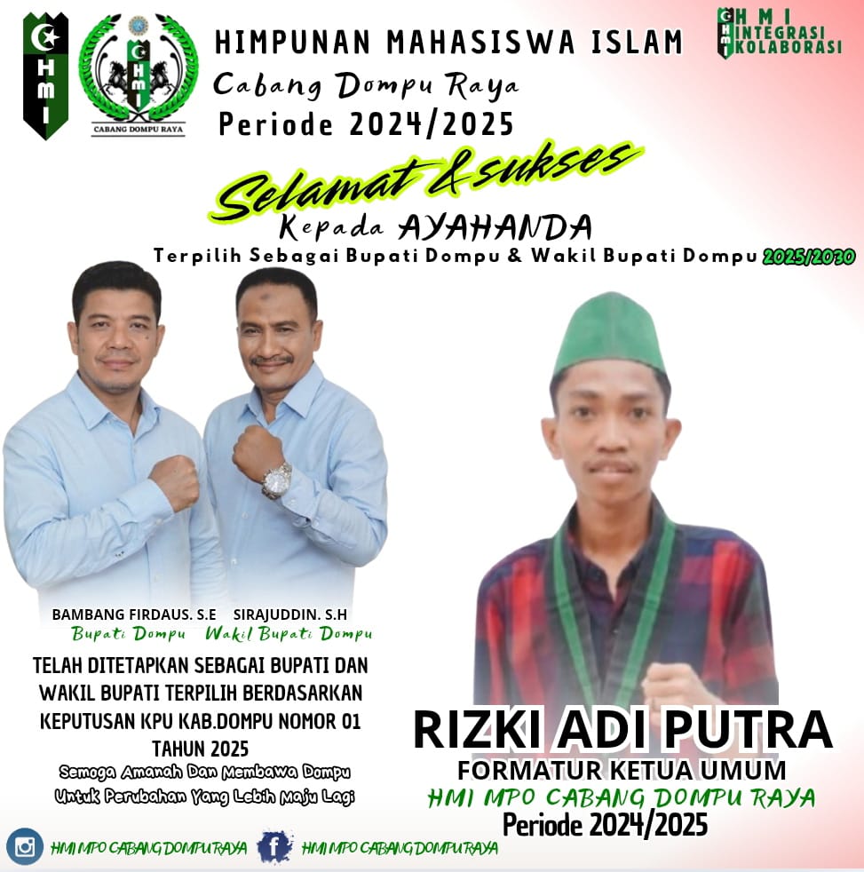 Formatur Terpilih HMI MPO Cabang Dompu Raya Rizki Adi Putra Ucapkan Selamat Atas Penetapan Bupati dan Wakil Bupati Dompu