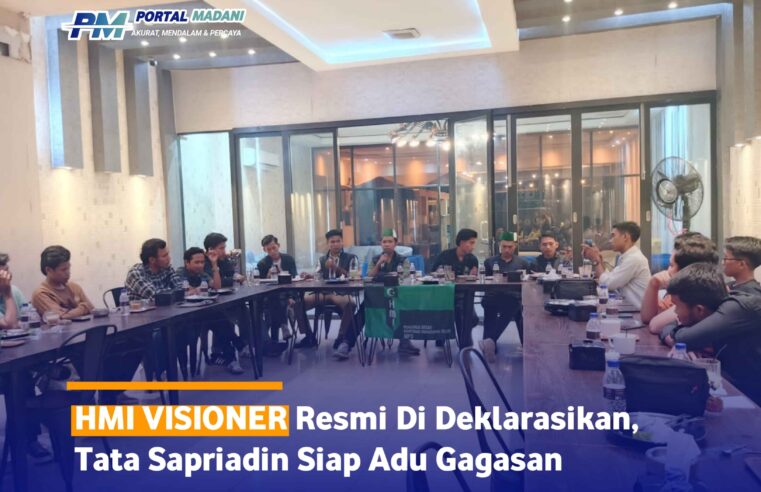 HMI VSIONER Resmi di Deklarasikan, Tata Sapriadin Siap Adu Gagasan