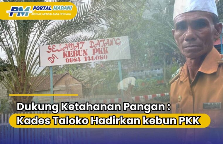 Dukung Ketahanan Pangan: Kades Taloko Hadirkan Kebun PKK