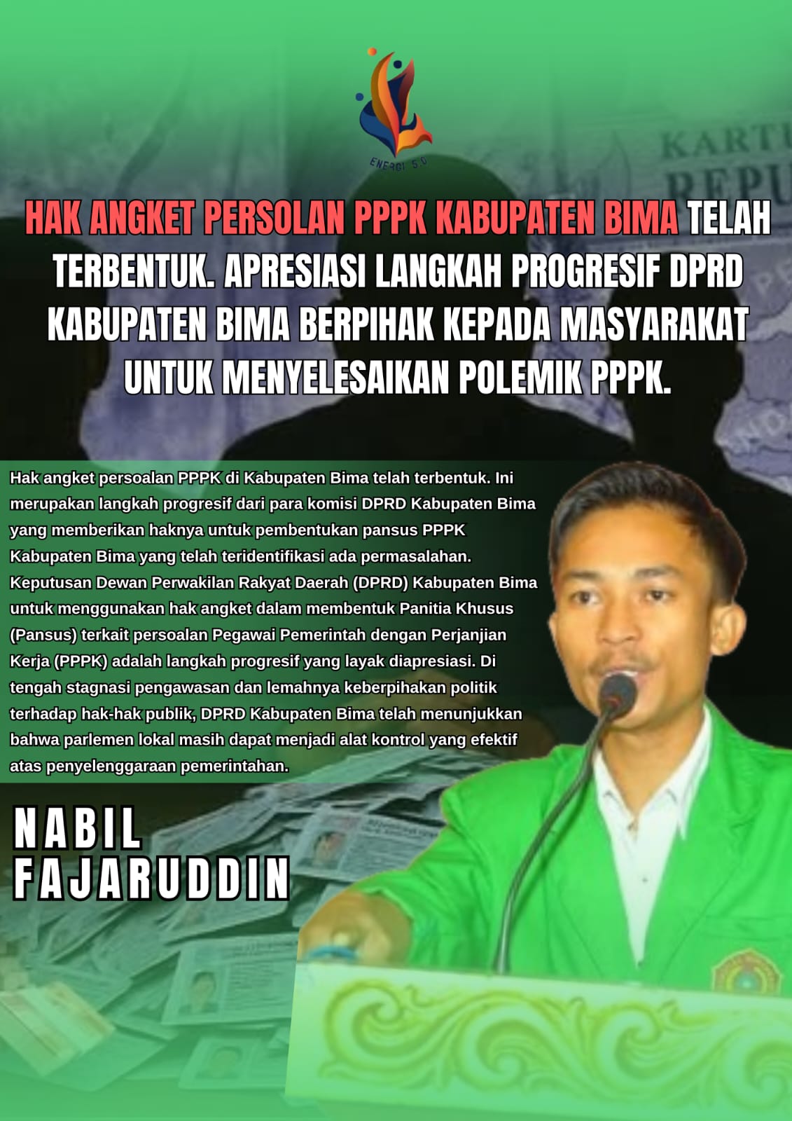 Langkah Progresif DPRD Kabupaten Bima, Presma UM Bima; Hak Angket sebagai Jalan Keadilan bagi PPPK